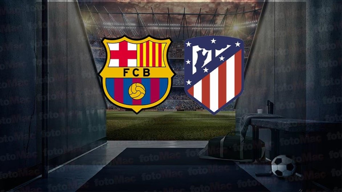 Barcelona – Atletico Madrid maçı CANLI İZLE | İspanya LaLiga CANLI MAÇ