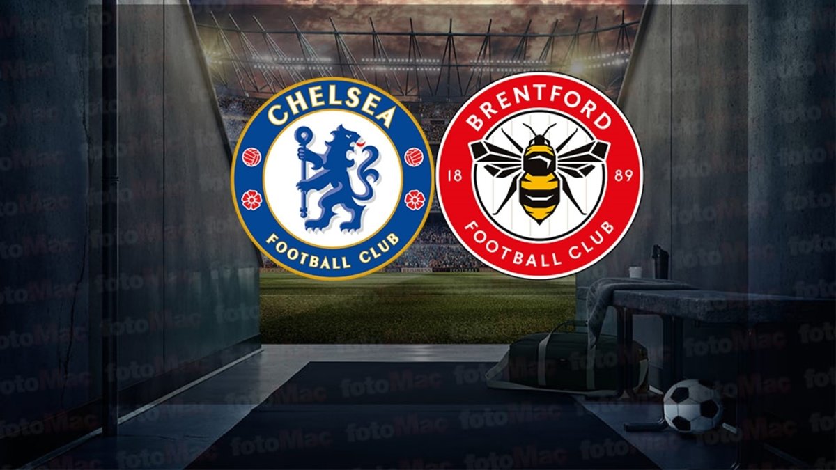 Chelsea – Brentford maçı ne zaman? Saat kaçta ve hangi kanalda canlı yayınlanacak? | İngiltere Premier Lig