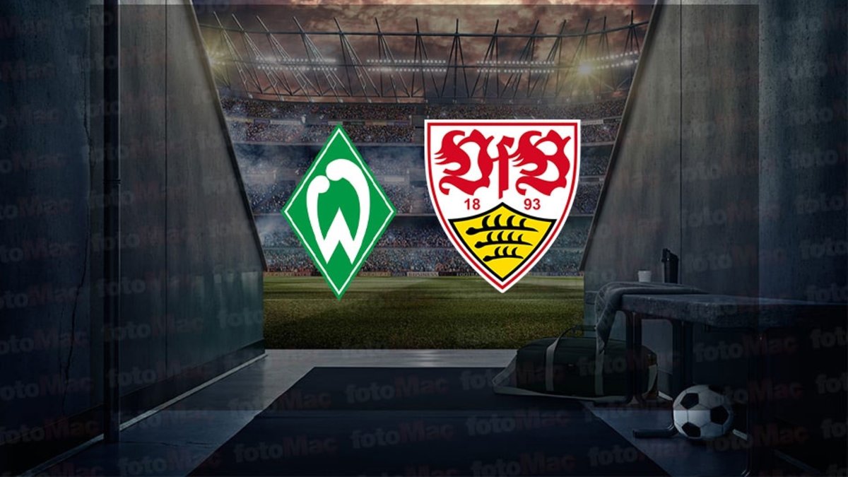 Werder Bremen – Stuttgart maçı ne zaman, saat kaçta ve hangi kanalda canlı yayınlanacak? | Almanya Bundesliga