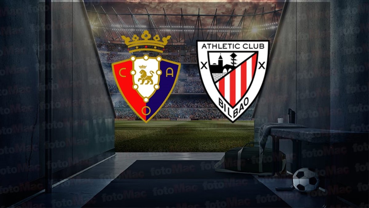 Osasuna – Athletic Bilbao maçı ne zaman? Saat kaçta ve hangi kanalda canlı yayınlanacak? | İspanya La Liga