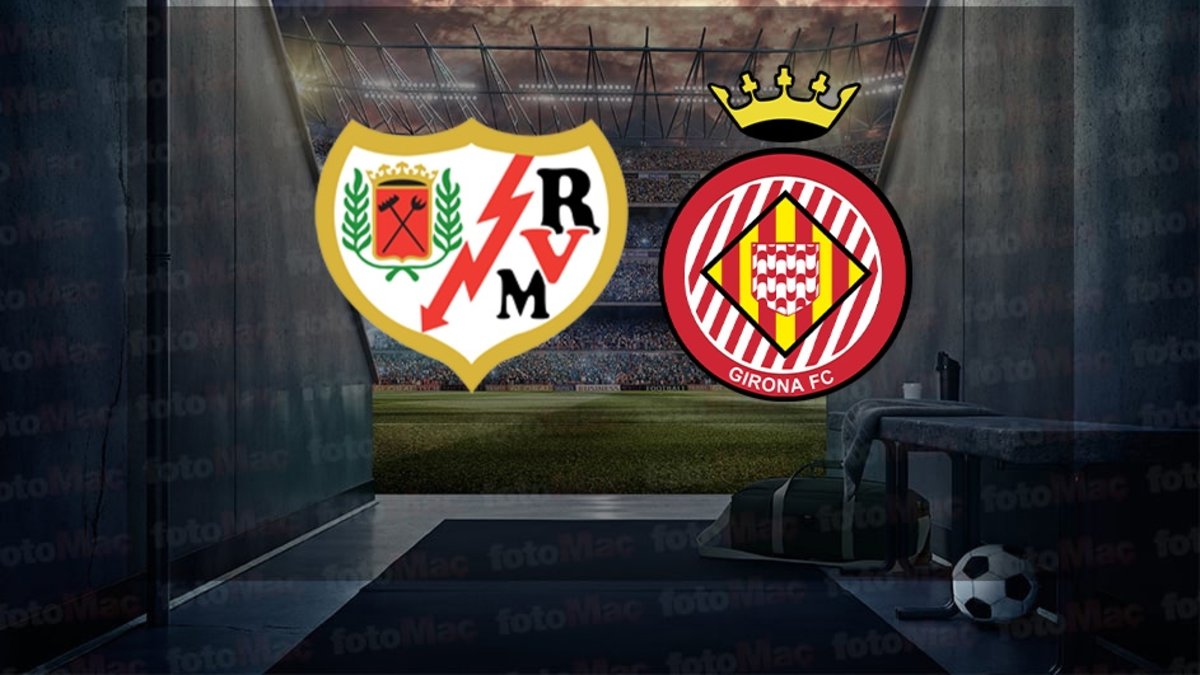 Rayo Vallecano – Girona maçı ne zaman? Saat kaçta ve hangi kanalda canlı yayınlanacak? | İspanya La Liga