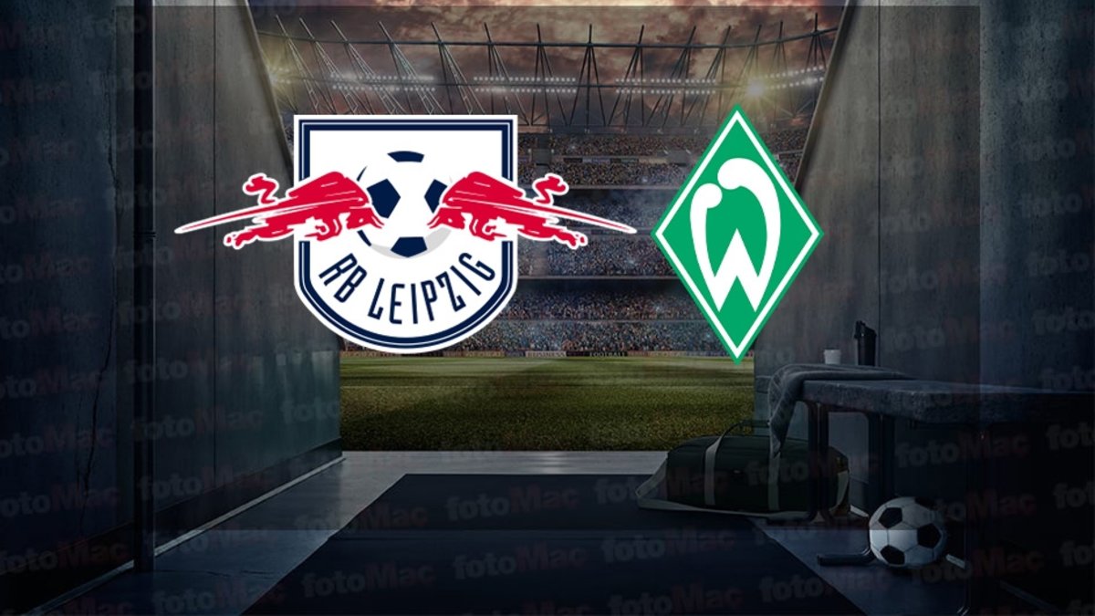 RB Leipzig – Werder Bremen maçı ne zaman, saat kaçta ve hangi kanalda canlı yayınlanacak? | Almanya Bundesliga