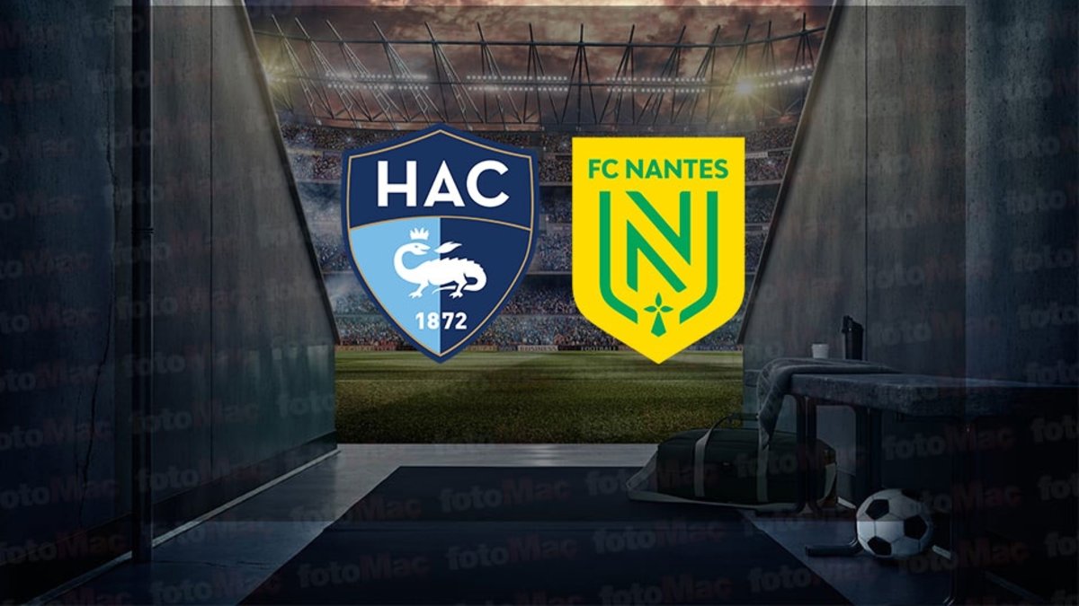 Le Havre – Nantes maçı ne zaman, saat kaçta? Hangi kanalda? | Fransa Ligue 1