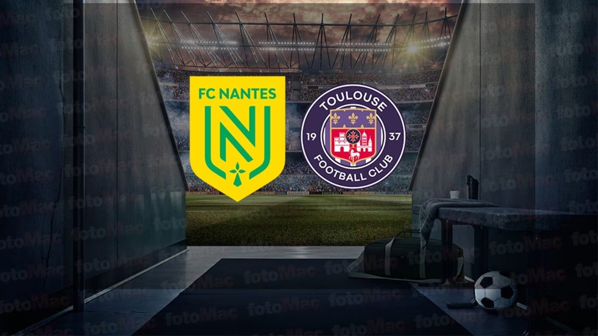 Nantes-Toulouse maçı ne zaman, saat kaçta? Hangi kanalda canlı yayınlanacak? | Fransa Ligue 1