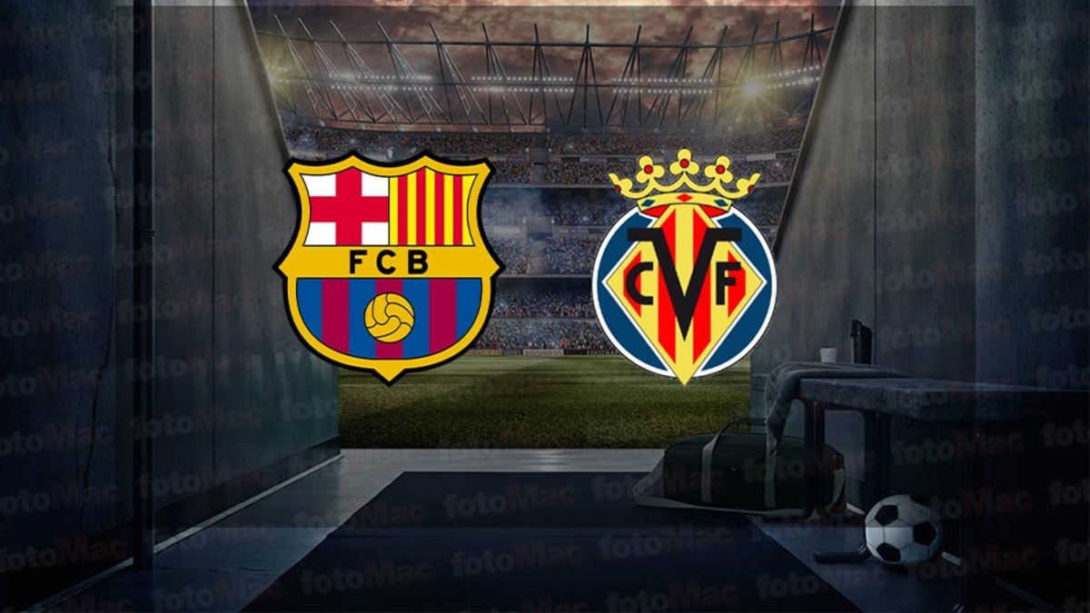 Barcelona – Villarreal maçı ne zaman? Saat kaçta ve hangi kanalda canlı yayınlanacak? | İspanya La Liga