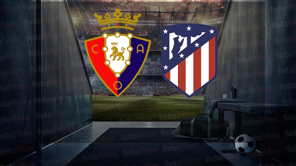 Osasuna-Atletico Madrid maçı ne zaman? Saat kaçta ve hangi kanalda canlı yayınlanacak? | İspanya La Liga