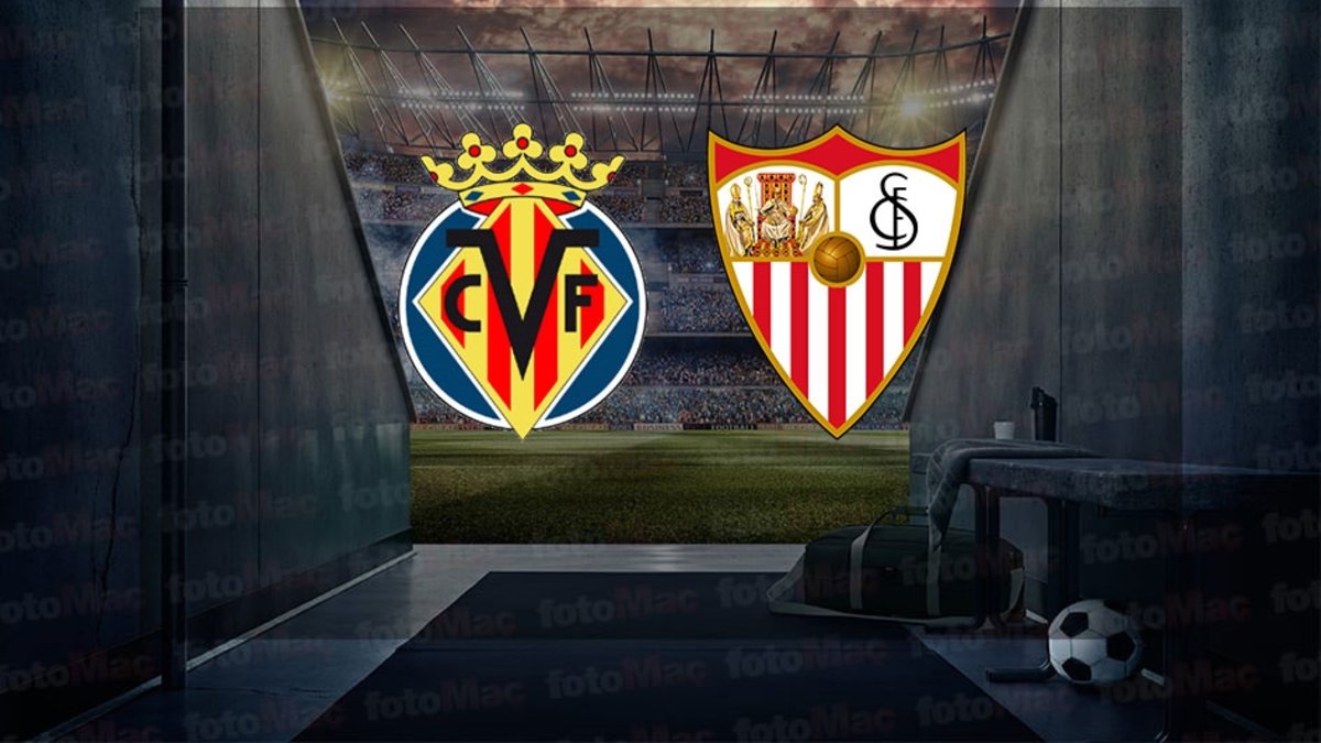 Villareal-Sevilla maçı ne zaman? Saat kaçta ve hangi kanalda canlı yayınlanacak? | İspanya La Liga