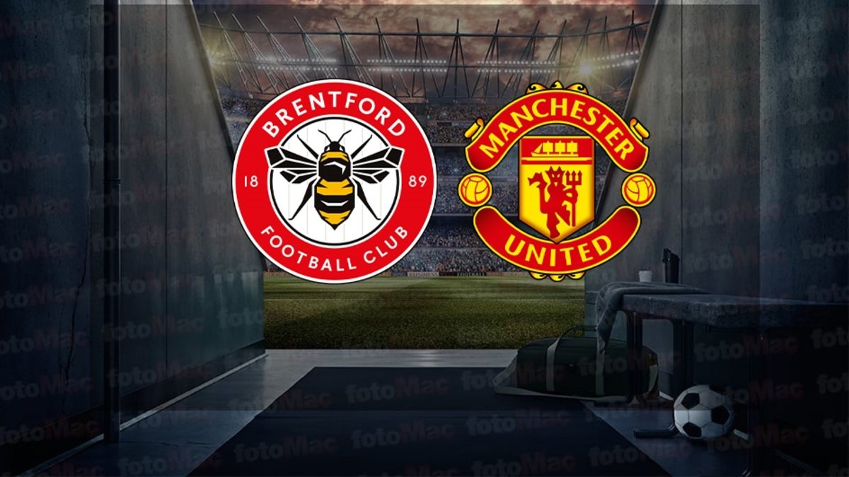 Brentford-Manchester United maçı ne zaman? Saat kaçta ve hangi kanalda canlı yayınlanacak? | İngiltere Premier Lig