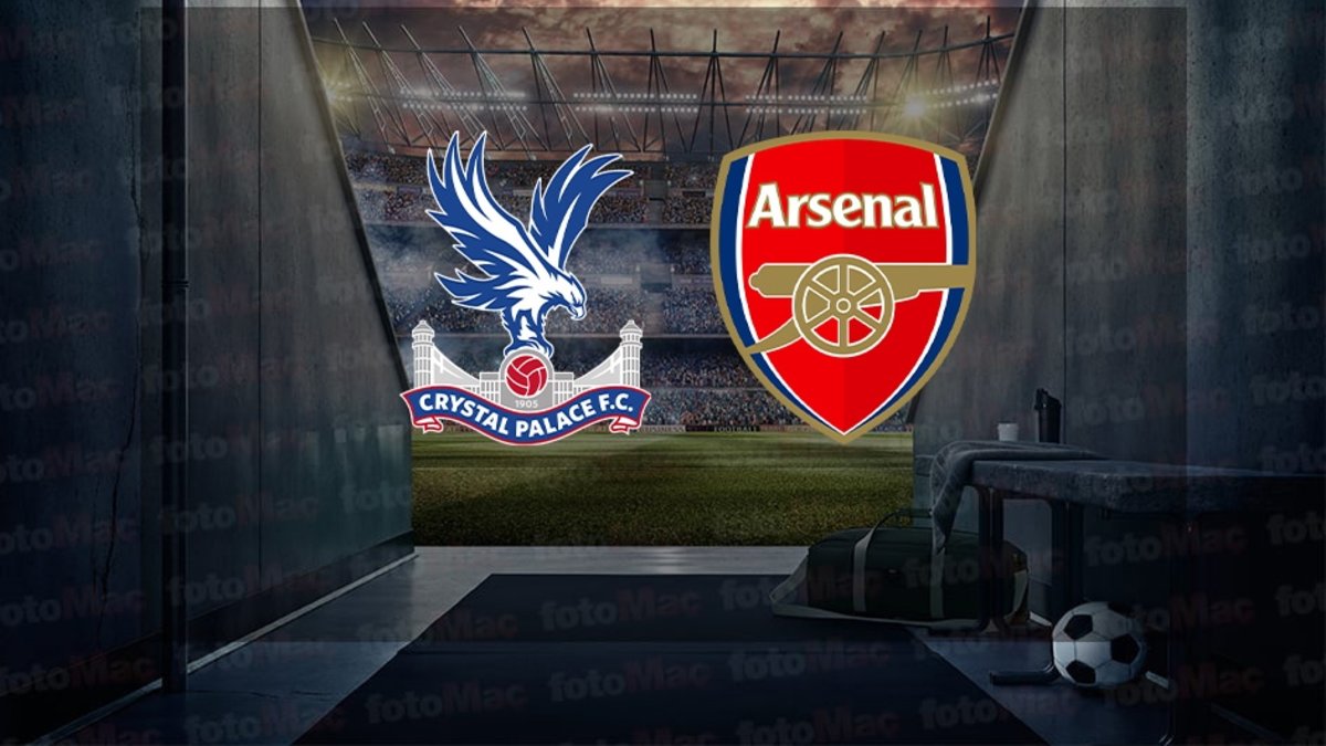 Crystal Palace – Arsenal maçı ne zaman? Saat kaçta ve hangi kanalda canlı yayınlanacak? | İngiltere Premier Lig
