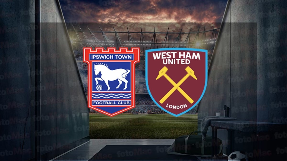 Ipswich Town-West Ham United maçı ne zaman? Saat kaçta ve hangi kanalda canlı yayınlanacak? | İngiltere Premier Lig