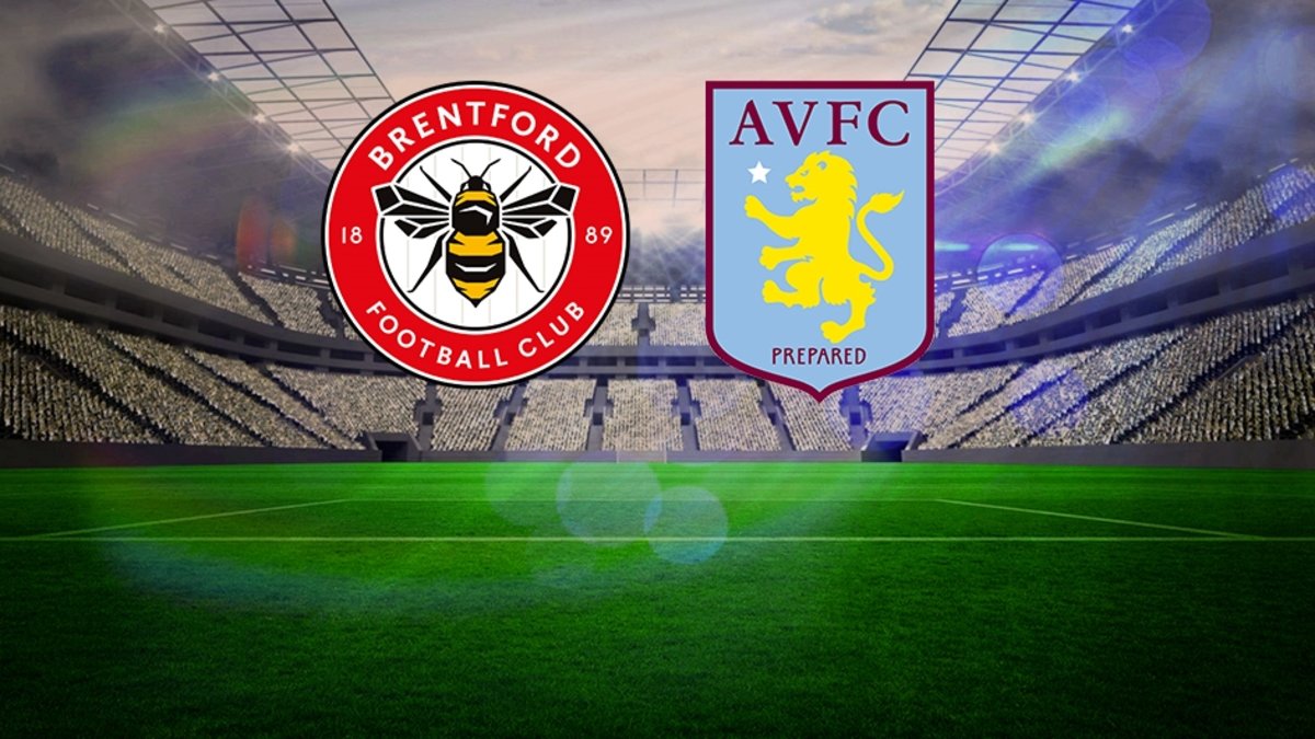 Brentford – Aston Villa maçı ne zaman, saat kaçta, hangi kanalda? Premier Lig