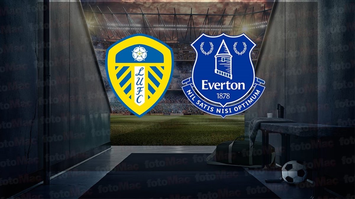 Leeds United-Everton maçı ne zaman, saat kaçta ve hangi kanalda? | İngiltere Premier Lig