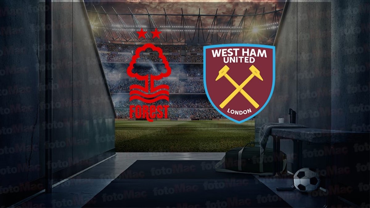 Nottingham Forest-West Ham United maçı ne zaman, saat kaçta ve hangi kanalda? | İngiltere Premier Lig