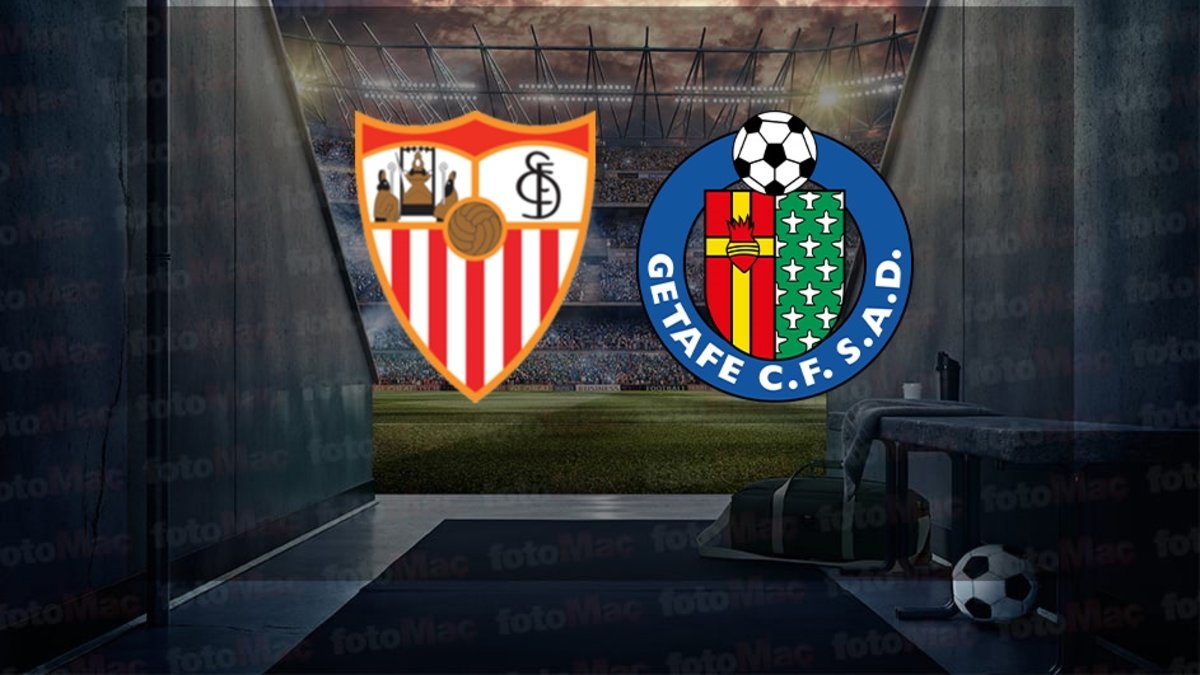 Sevilla-Getafe maçı canlı izle | Sevilla-Getafe maçı ne zaman, saat kaçta ve hangi kanalda?