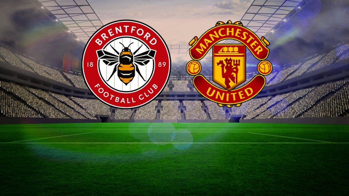 Brentford – Manchester United maçı ne zaman, saat kaçta, hangi kanalda? Premier Lig