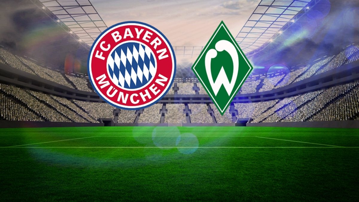 Bayern Münih – Werder Bremen maçı ne zaman, saat kaçta, hangi kanalda? Almanya Bundesliga