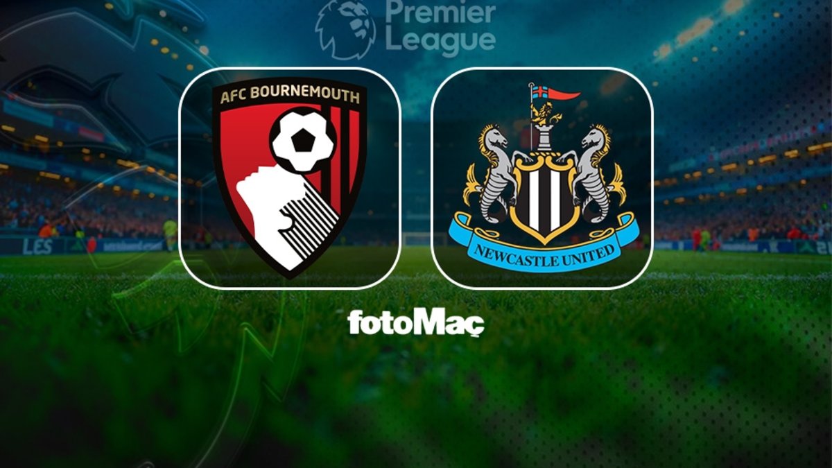 Bournemouth-Newcastle United maçı ne zaman, saat kaçta ve hangi kanalda? | İngiltere Premier Lig