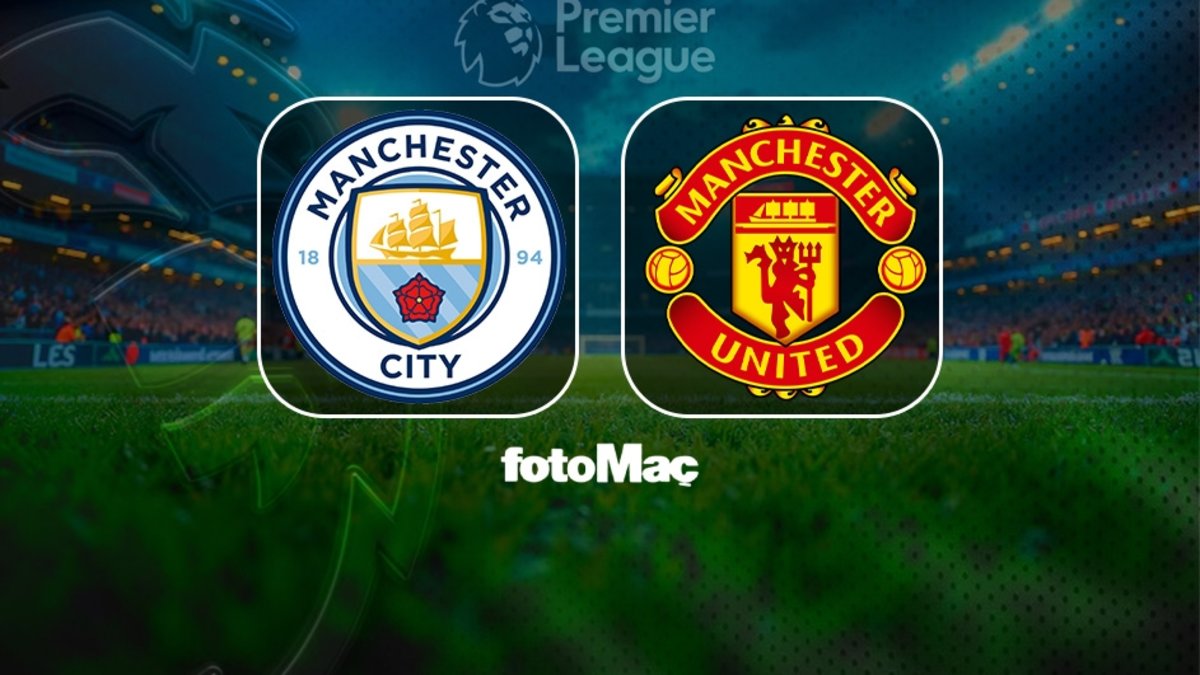 Manchester City-Manchester United maçı izle | Manchester City-Manchester United maçı ne zaman, saat kaçta ve hangi kanalda?