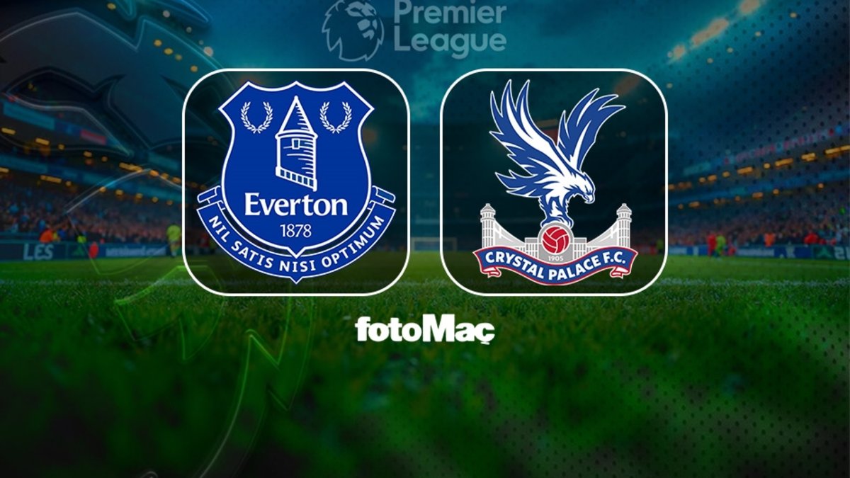 Everton-Crystal Palace maçı ne zaman, saat kaçta ve hangi kanalda? | İngiltere Premier Lig